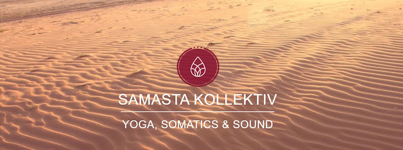 Samasta Kollektiv - Yoga, Somatics & Sound