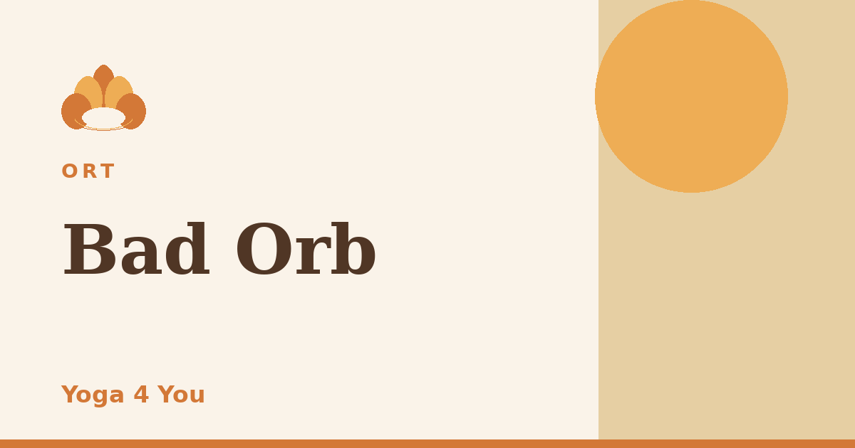 Bad Orb