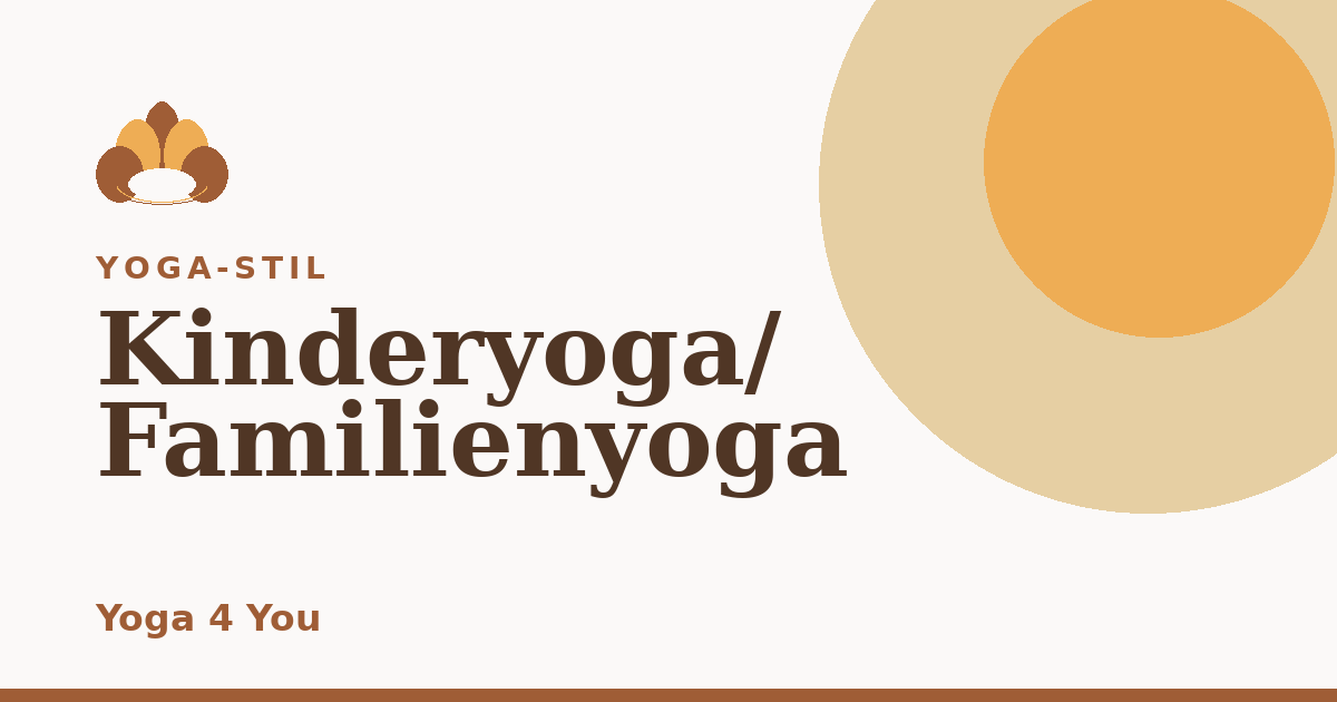 Kinderyoga / Familienyoga
