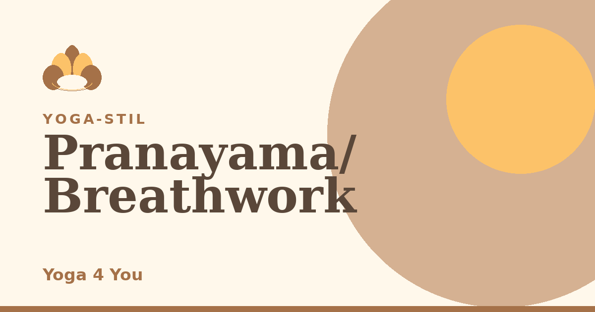 Pranayama / Breathwork
